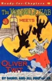 The Werewolf Club Meets Oliver Twit