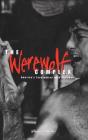 The Werewolf Complex - Preview