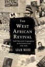 The West African Revival - Preview