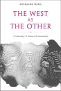 The West As The Other - Preview
