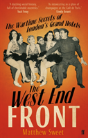The West End Front - Preview
