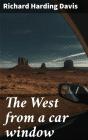The West From A Car Window - Preview