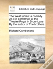 Capa do artigo The West Indian: A Comedy. As It Is Perf