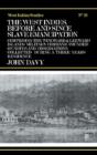The West Indies Before And Since Slave Emancipation - Preview