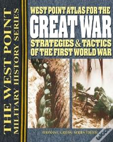 The West Point Atlas For The Great War