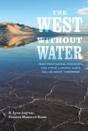 The West Without Water - Preview