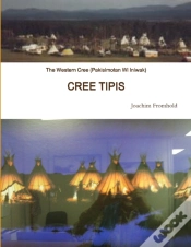 Capa do artigo The Western Cree (Pakisimotan Wi Iniwak) - Cree Tipis