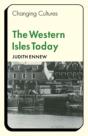 The Western Isles Today - Preview