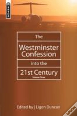 Capa do artigo The Westminster Confession Into The 21st Century
