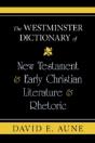 The Westminster Dictionary Of New Testament & Early Christian Literature & Rhetoric - Preview