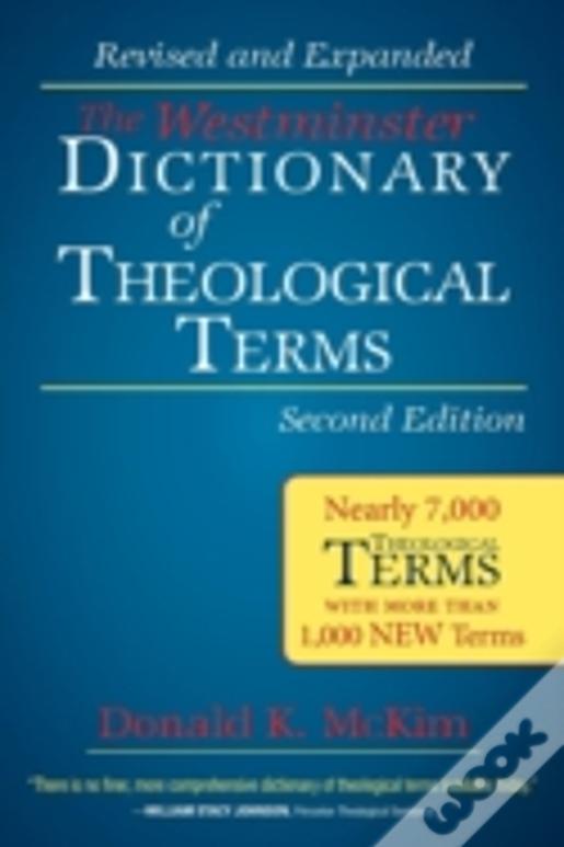 The Westminster Dictionary Of Theological Terms, Second Edition