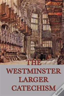 Capa do artigo The Westminster Larger Catechism