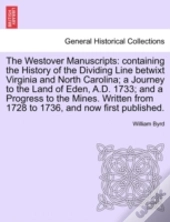 The Westover Manuscripts: Containing The