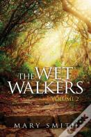 The Wet Walkers
