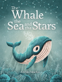 The Whale, The Sea And The Stars - Preview