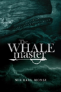 The Whalemaster - Preview