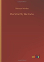 The Wharf By The Docks - Preview