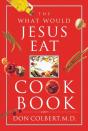 The What Would Jesus Eat Cookbook - Preview