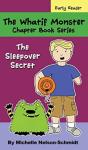 The Whatif Monster Chapter Book Series - Preview
