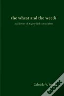 The Wheat And The Weeds