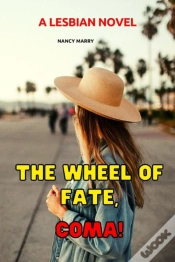 Capa do artigo The Wheel Of Fate, Coma!