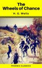 The Wheels Of Chance (Phoenix Classics) - Preview