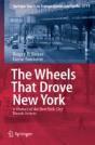 The Wheels That Drove New York - Preview