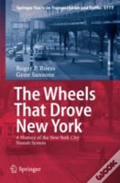The Wheels That Drove New York