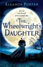 The Wheelwright'S Daughter - Preview