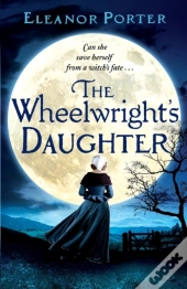 The Wheelwright'S Daughter