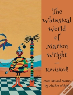 Capa do artigo The Whimsical World Of Marion Wright--Revisited!