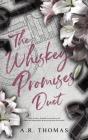 The Whiskey Promises Duet - Preview