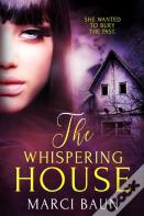 The Whispering House