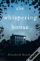 The Whispering House