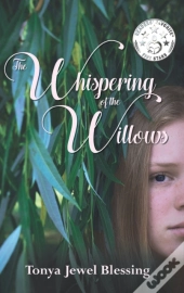 The Whispering Of The Willows