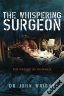 The Whispering Surgeon