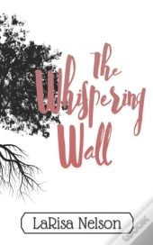The Whispering Wall