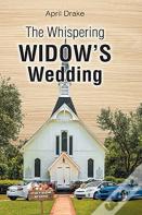 The Whispering Widow'S Wedding
