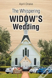 The Whispering Widow'S Wedding
