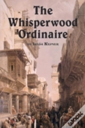 The Whisperwood Ordinaire