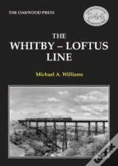 The Whitby-Loftus Line