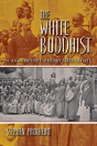 The White Buddhist - Preview