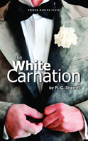The White Carnation - Preview