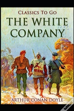Capa do artigo The White Company By Arthur Conan Doyle(Annotated Edition)