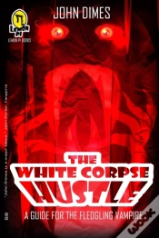 Capa do artigo The White Corpse Hustle