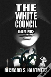 The White Council - Terminus
