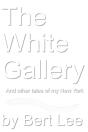 The White Gallery - Preview