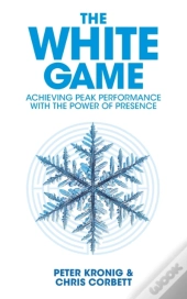 The White Game - Achieving Peak Performa