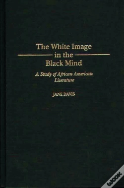 Capa do artigo The White Image In The Black Mind