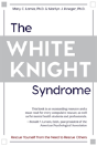 The White Knight Syndrome - Preview